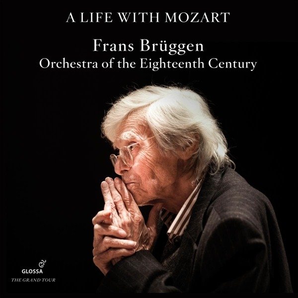 CD Shop - BRUGGEN, FRANS A LIFE WITH MOZART - THE COMPLETE GLOSSA RECORDINGS