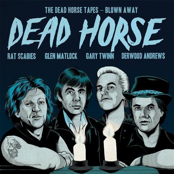 CD Shop - DEAD HORSE THE DEAD HORSE TAPES - BLOWN AWAY