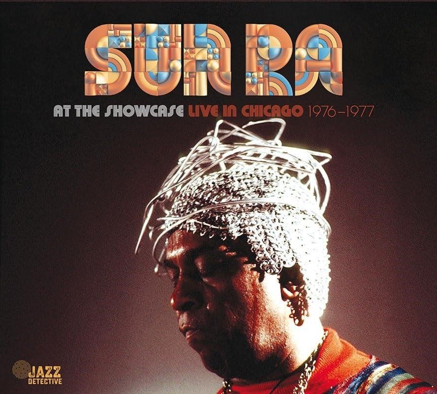 CD Shop - SUN RA AT THE SHOWCASE: LIVE IN CHICAGO 66-67