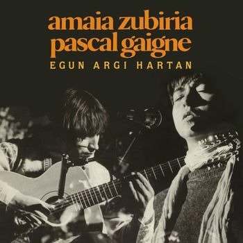 CD Shop - ZUBIRIA, AMAIA -& PASCAL EGUN ARGI HARTAN