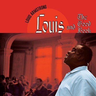 CD Shop - ARMSTRONG, LOUIS LOUIS AND THE GOOD BOOK