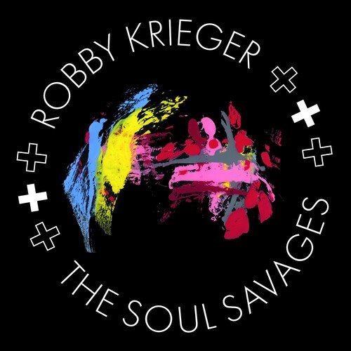 CD Shop - KRIEGER, ROBBY ROBBY KRIEGER AND THE SOUL SAVAGES