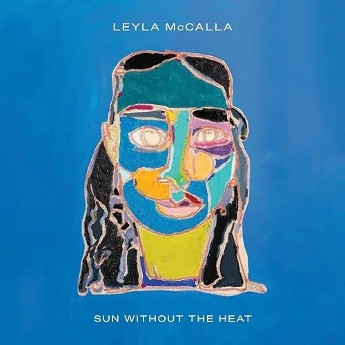 CD Shop - MCCALLA, LEYLA SUN WITHOUT THE HEAT