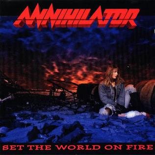 CD Shop - ANNIHILATOR SET THE WORLD ON FIRE