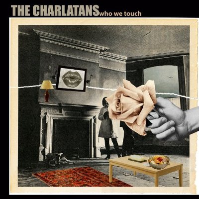 CD Shop - CHARLATANS WHO WE TOUCH