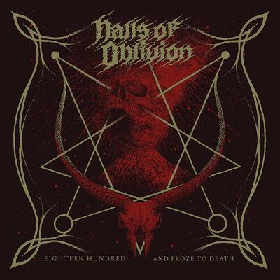 CD Shop - HALLS OF OBLIVION EIGHTEEN HUNDRED AND FROZE TO DEATH