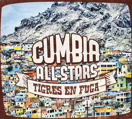 CD Shop - CUMBIA ALL STARS TIGRES EN FUGA