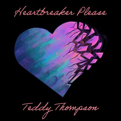 CD Shop - THOMPSON, TEDDY HEARTBREAKER PLEASE