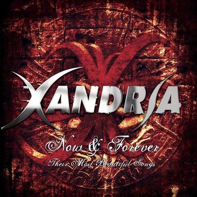 CD Shop - XANDRIA NOW & FOREVER