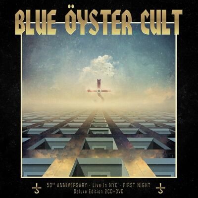 CD Shop - BLUE OYSTER CULT 50TH ANNIVERSARY LIVE - FIRST NIGHT