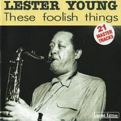 CD Shop - YOUNG, LESTER THESE FOOLISH THINGS