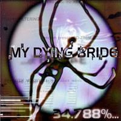 CD Shop - MY DYING BRIDE 34.788% COMPLETE