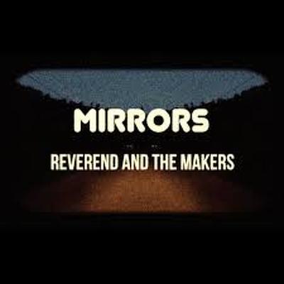 CD Shop - REVEREND AND THE MAKERS MIRRORS