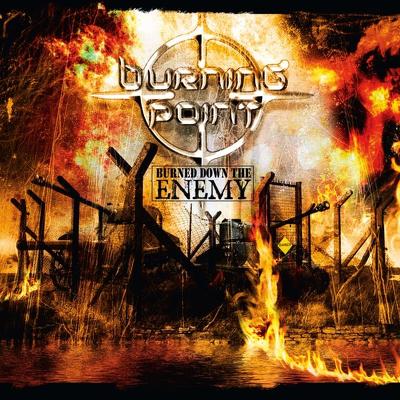 CD Shop - BURNING POINT BURNED DOWN THE ENEMY
