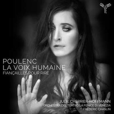 CD Shop - CHERRIER-HOFFMANN, JULIE/ POULENC: LA VOIX HUMAINE/FIANCAILLES POUR RIRE
