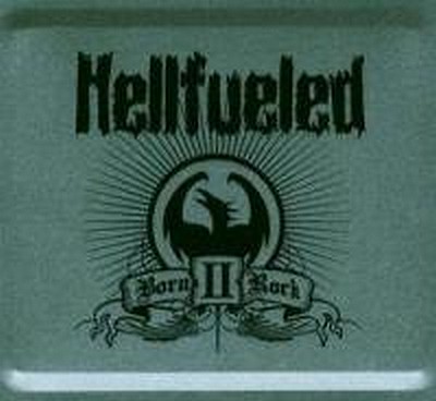 CD Shop - HELLFUELED BORN II ROCK LTD