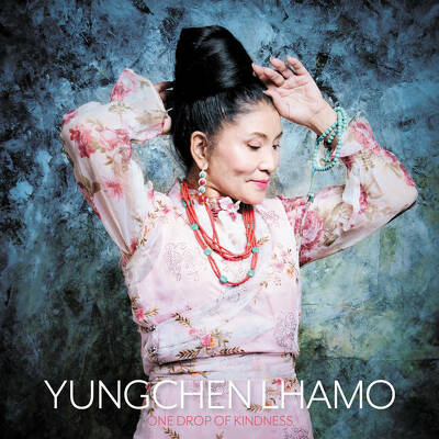 CD Shop - LHAMO, YUNGCHEN ONE DROP OF KINDNESS