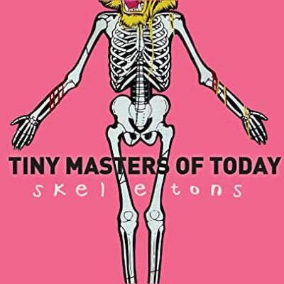CD Shop - TINY MASTERS OF TODAY SKELETONS