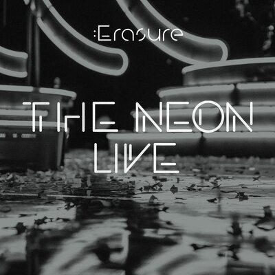 CD Shop - ERASURE THE NEON LIVE