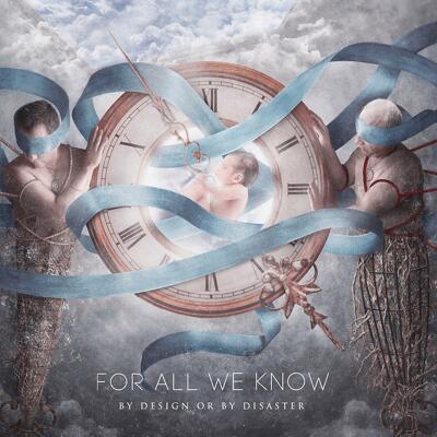CD Shop - FOR ALL WE KNOW BY DESIGN OR BY DISASTER