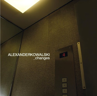 CD Shop - KOWALSKI, ALEXANDER CHANGES