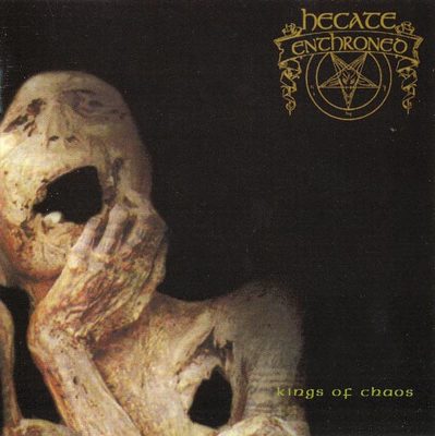CD Shop - HECATE ENTHRONED KINGS OF CHAOS