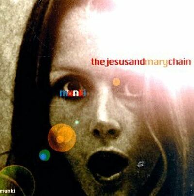 CD Shop - JESUS AND MARY CHAIN, THE MUNKI