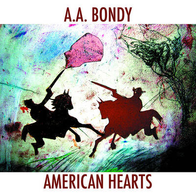 CD Shop - A.A. BONDY AMERICAN HEARTS
