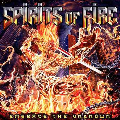 CD Shop - SPIRITS OF FIRE EMBRACE THE UNKNOWN