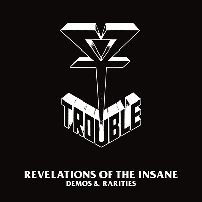 CD Shop - TROUBLE REVELATIONS OF THE INSANE