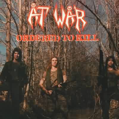 CD Shop - AT WAR ORDERED TO KILL