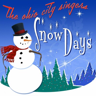 CD Shop - OHIO CITY SINGERS SNOW DAYS