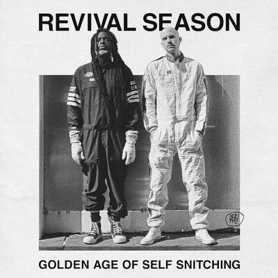 CD Shop - REVIVAL SEASON GOLDEN AGE OF SELF SNITCHING
