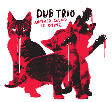 CD Shop - DUB TRIO ANOTHER SOUND OF DYING