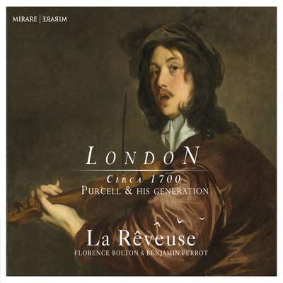 CD Shop - LA REVEUSE LONDON CIRCA 1700: PURCELL & HIS GENERATION