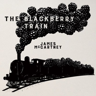 CD Shop - MCCARTNEY, JAMES THE BLACKBERRY TRAIN