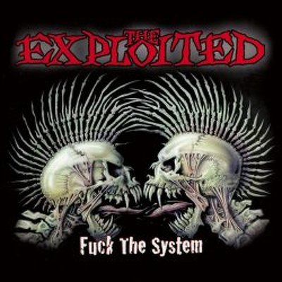 CD Shop - EXPLOITED, THE FUCK THE SYSTEM