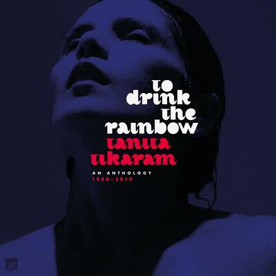 CD Shop - TIKARAM, TANITA TO DRINK THE RAINBOW A