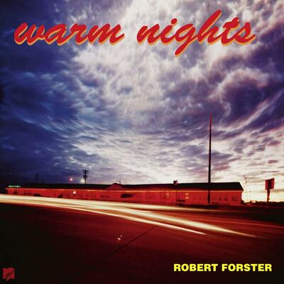 CD Shop - FORSTER, ROBERT WARM NIGHTS