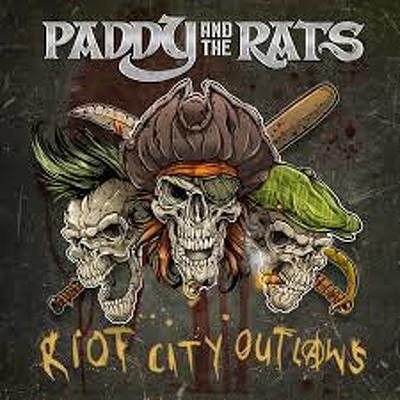 CD Shop - PADDY AND THE RATS RIOT CITY OUTLAWS