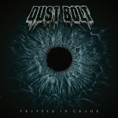 CD Shop - DUST BOLT TRAPPED IN CHAOS