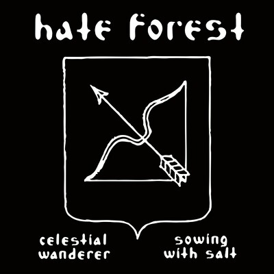 CD Shop - HATE FOREST CELESTIAL WANDERER/SOWING WITH SALT