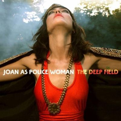 CD Shop - JOAN AS POLICE WOMAN THE DEEP FIELD