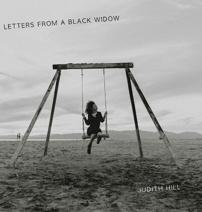 CD Shop - HILL, JUDITH LETTERS FROM A BLACK WIDOW