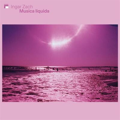 CD Shop - ZACH, INGAR MUSICA LIQUIDA