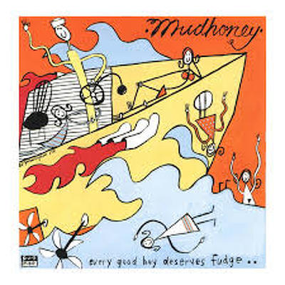 CD Shop - MUDHONEY EVERY GOOD BOY DESERVES