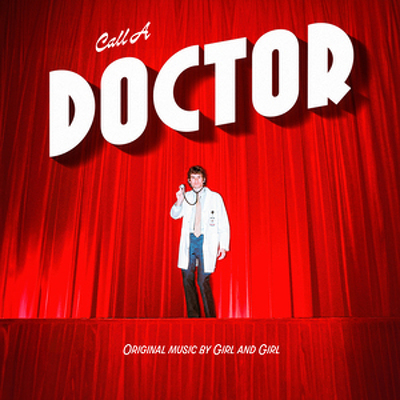 CD Shop - GIRL AND GIRL CALL A DOCTOR