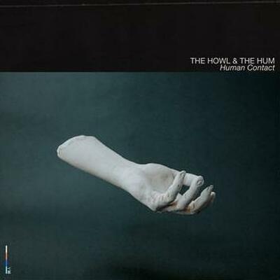 CD Shop - THE HOWL & THE HUM HUMAN CONTACT