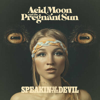 CD Shop - ACID MOON AND THE PREGNANT SUN SPEAKIN