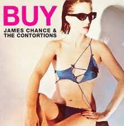 CD Shop - CHANCE, JAMES & THE CONTORTIONS BUY